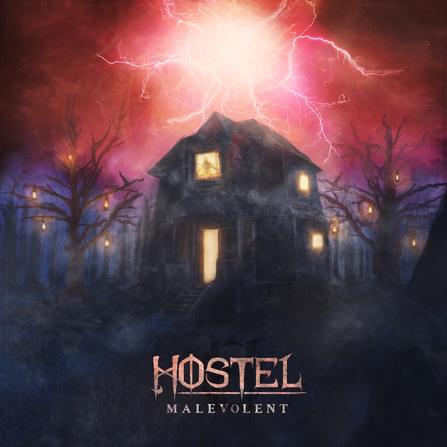 Hostel - Malevolent