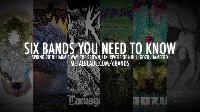 Metal Blade Records - 6 Bands You Need To Know