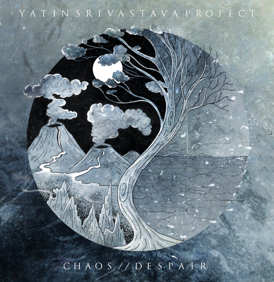 Yatin Srivastava - Chaos / Despair