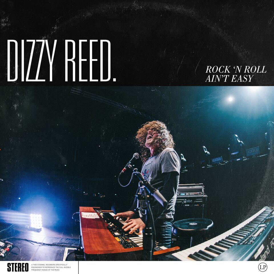 Dizzy Reed - Rock N Roll Ain't Easy