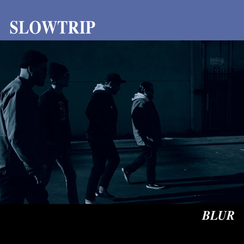 Slowtrip - Blur