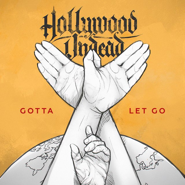 Hollywood Undead - Gotta Let Go