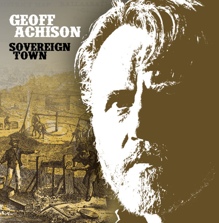Geoff Achison - Sovereign Town
