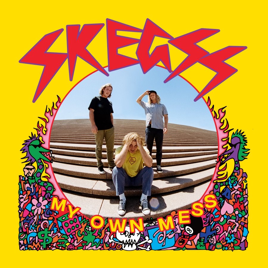 Skegss - My Own Mess