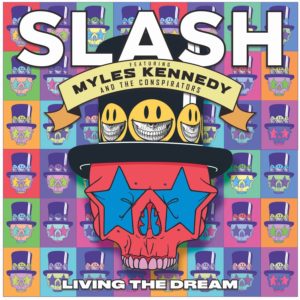 Slash Ft. Myles Kennedy & The Conspirators - Living The Dream