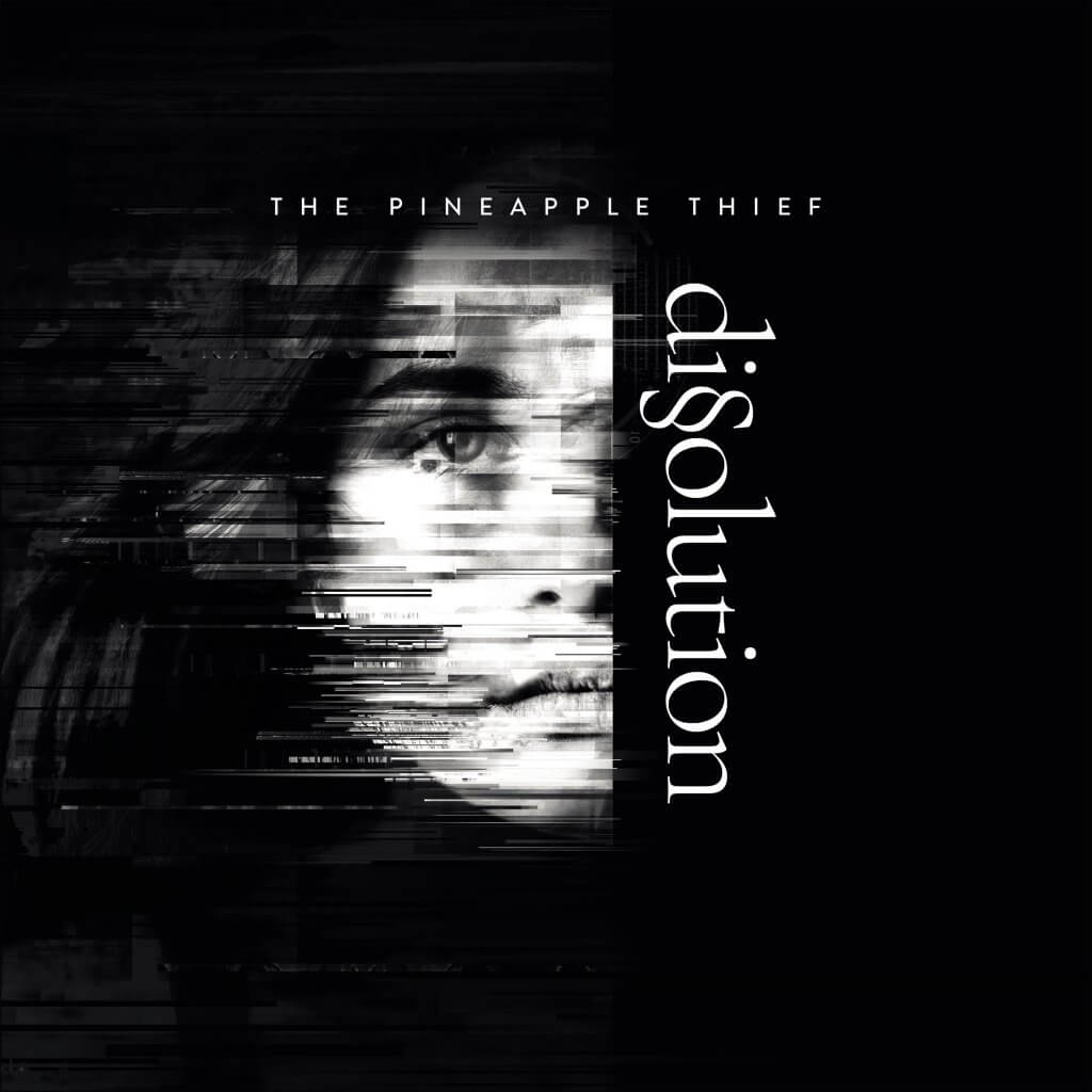 The Pineapple Thief - Disolution