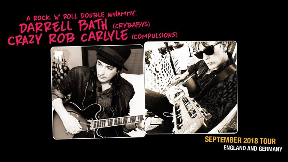 Darrell Bath / Crazy Rob Carlyle tour