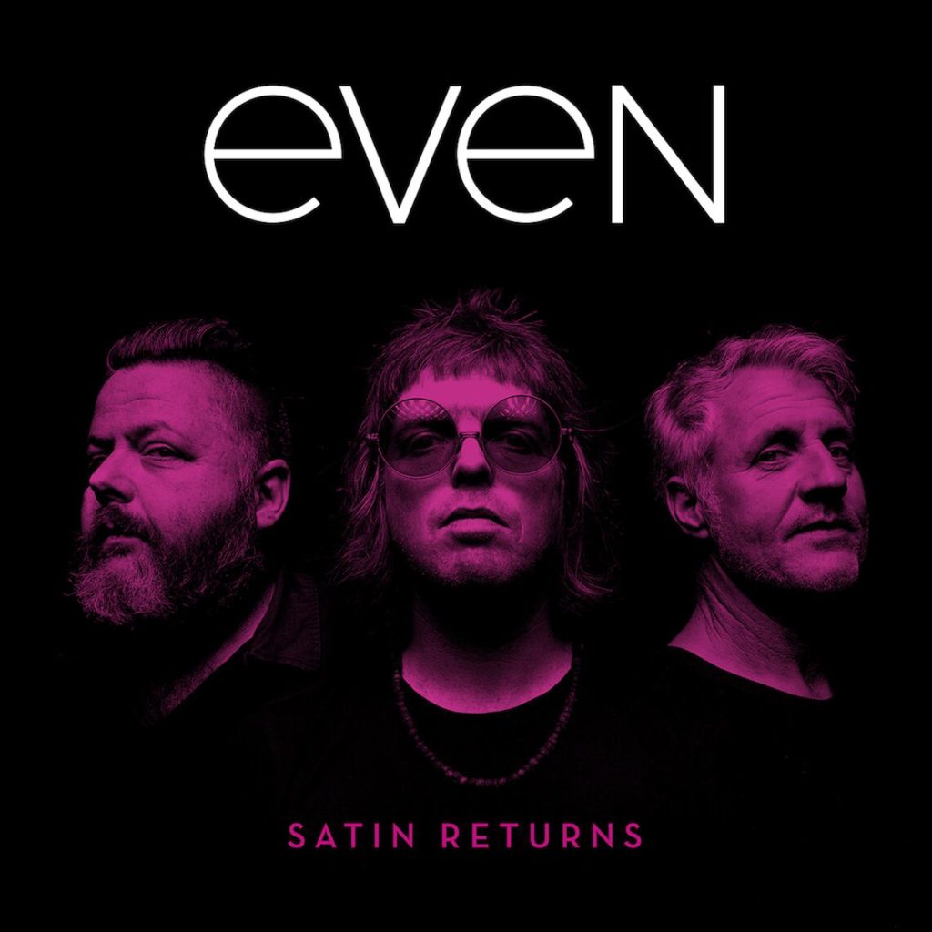 Even - Satin Returns