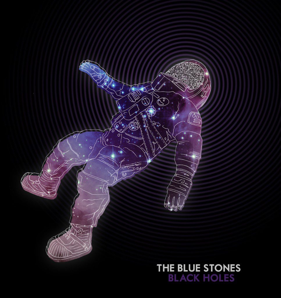 The Blue Stones - Black Holes