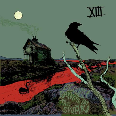 XIII - Bloody Banks Of The Swan