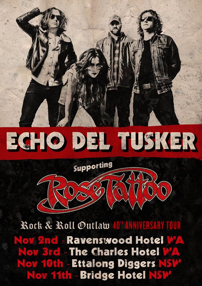 Echo Del Tusker with Rose Tattoo tour