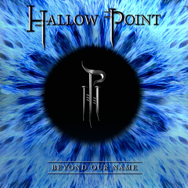 Hallow Point - Beyond Our Name