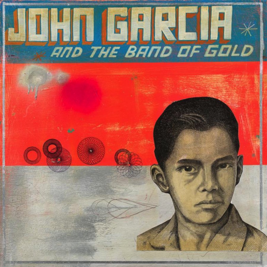 John Garcia and The Band Of Gold