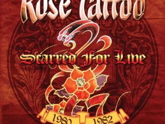 Rose Tattoo - Scarred For Live