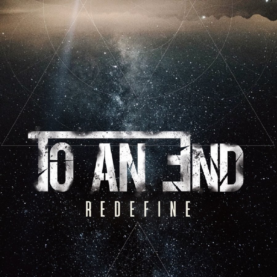 To An End - Redefine