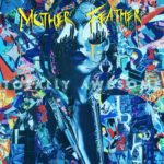 Mother Feather - Totally Awesome