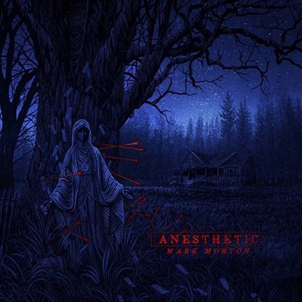 Mark Morton - Anesthetic