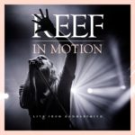 Reef - In Motion (LIve from Hammersmith)