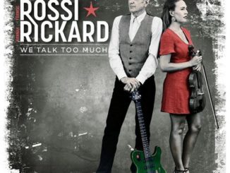 Rossie Rickard - We Talk Too Much