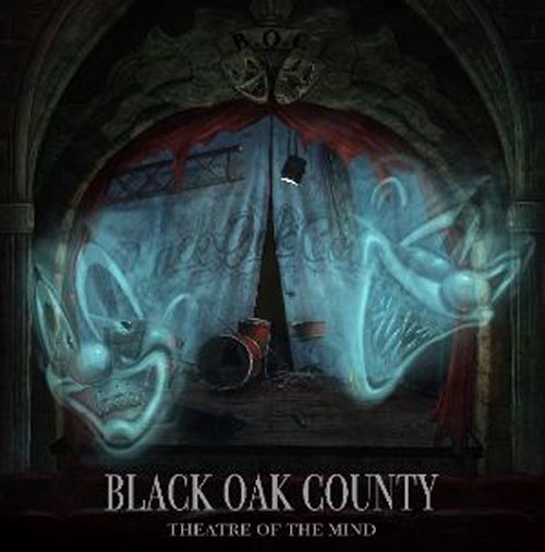 Black Oak County - Theatre Of The Mind