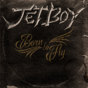 Jetboy - Born To Fly