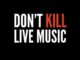 Don't Kill Live Music