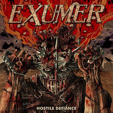 Exumer - Hostile Defiance