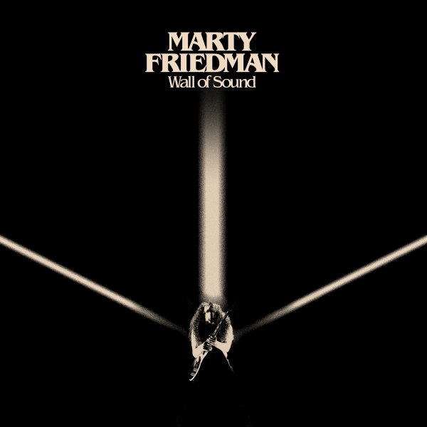 Marty Friedman - Wall Of Sound