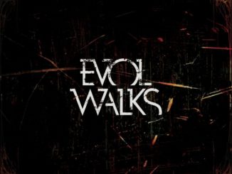 Evol Walks - Our Time Is Now