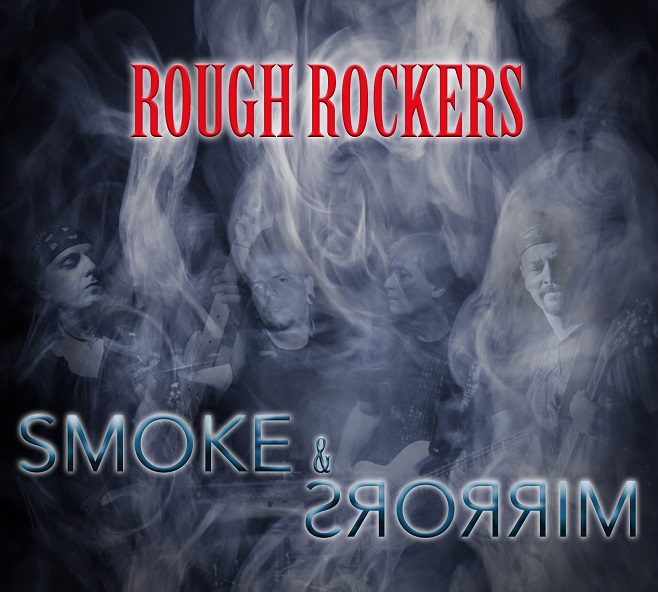 Rough Rockers - Smoke & Mirrors