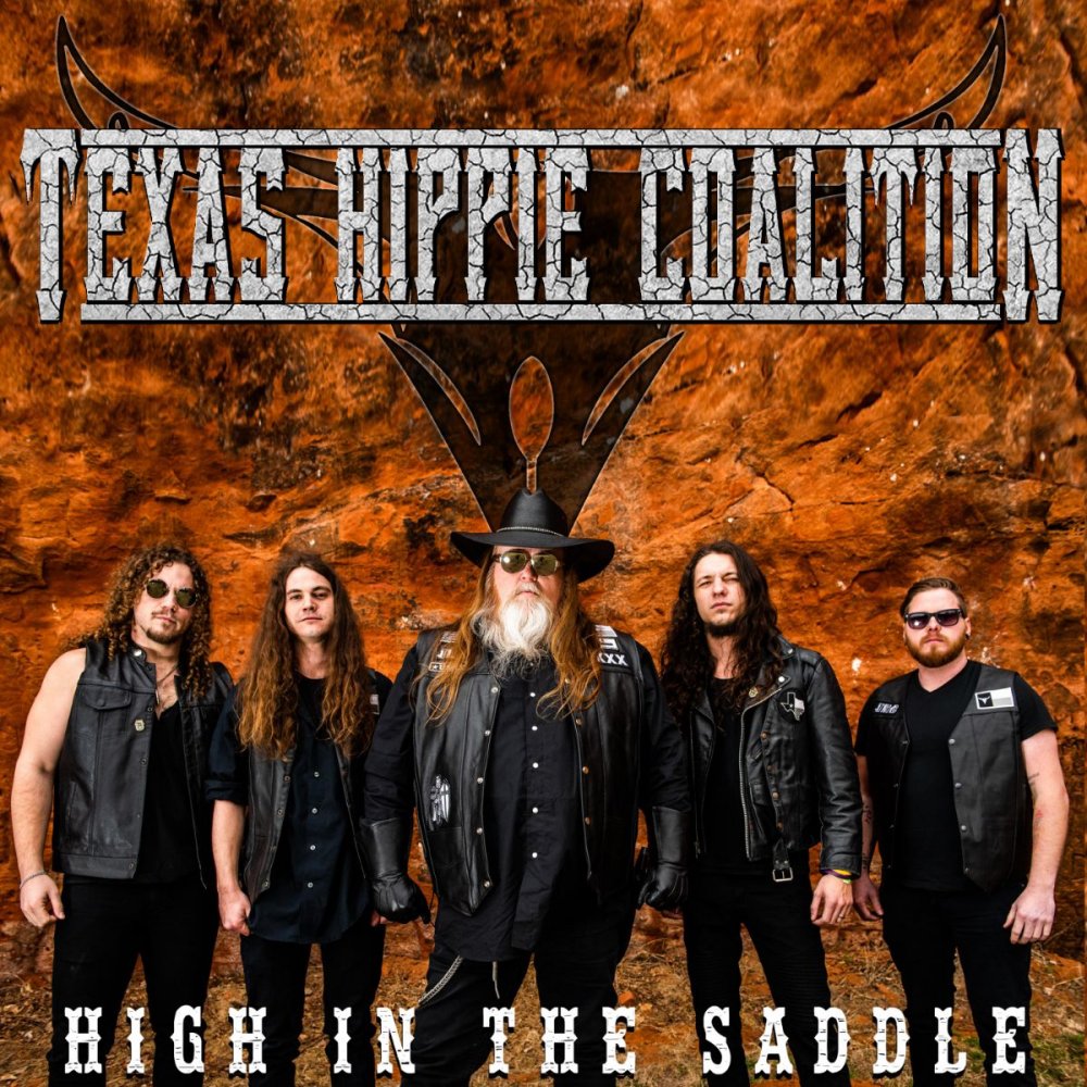 Texas Hippie Coalition - High In The Saddle