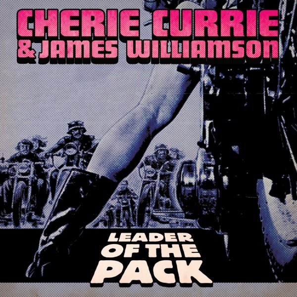 Cherie Currie & James Williams - Leader Of The Pack