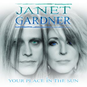 Janet Gardner - Your Place In The Sun