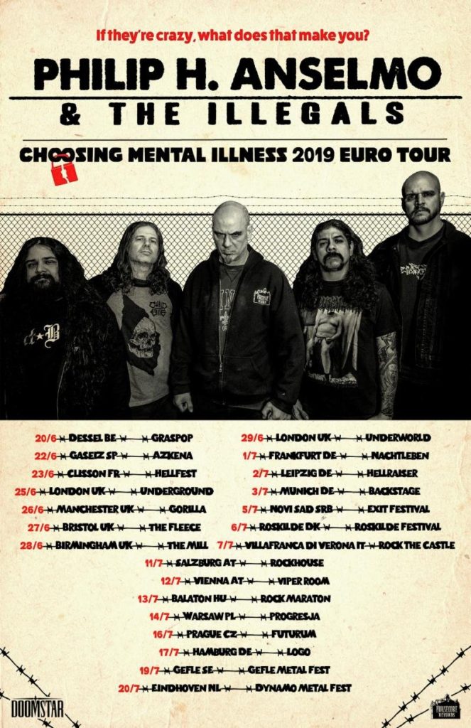 Philip H. Anselmo & The Illegals Europe tour 2019
