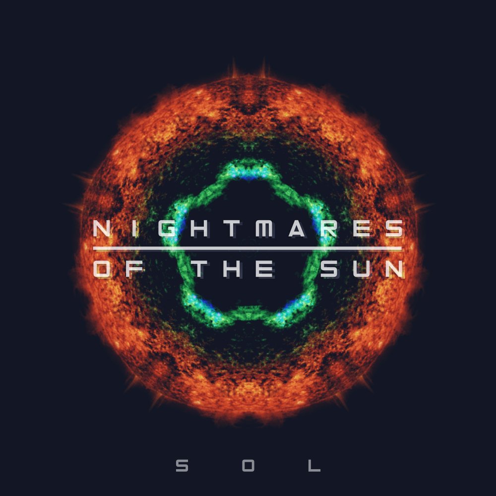 Nightmares Of The Sun - Sol