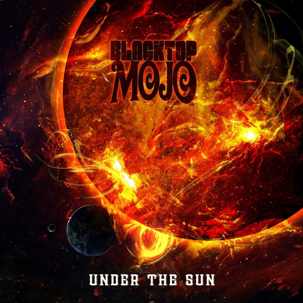 Blacktop Mojo - Under The Sun