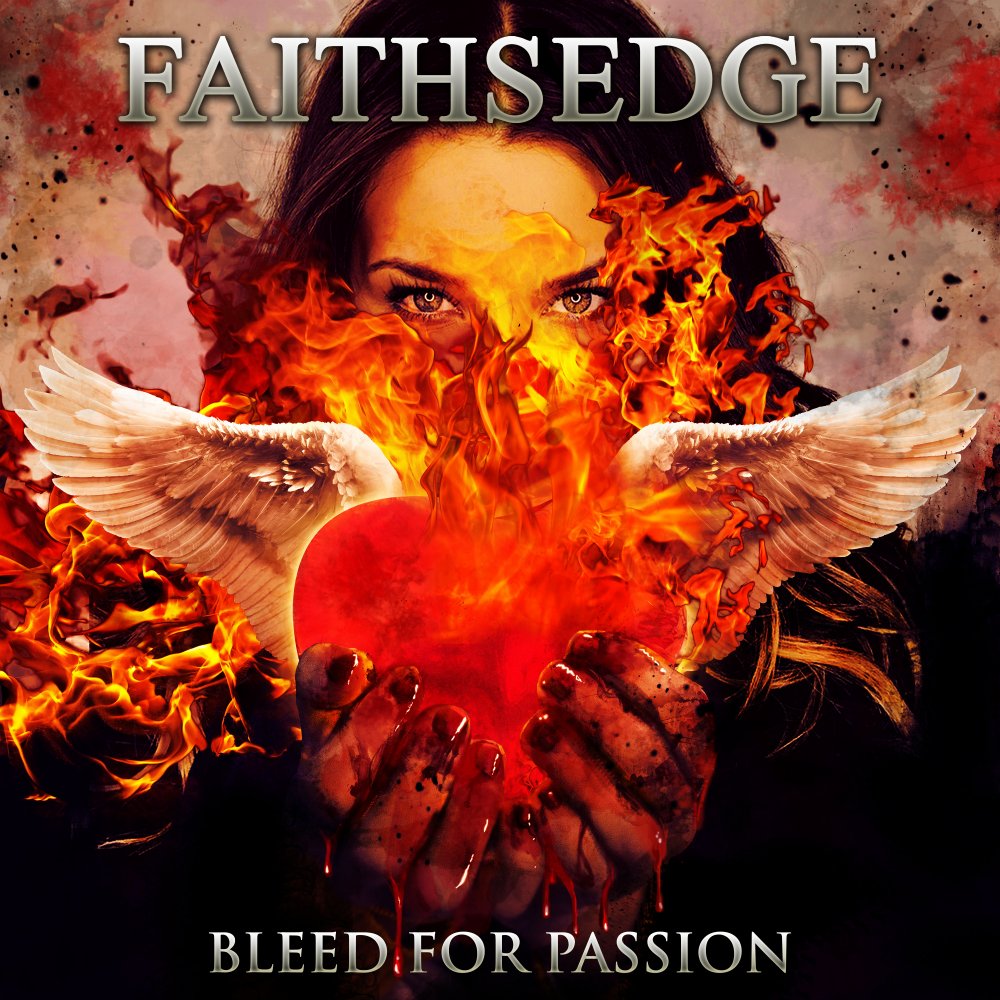 Faithsedge - Bleed For Passion