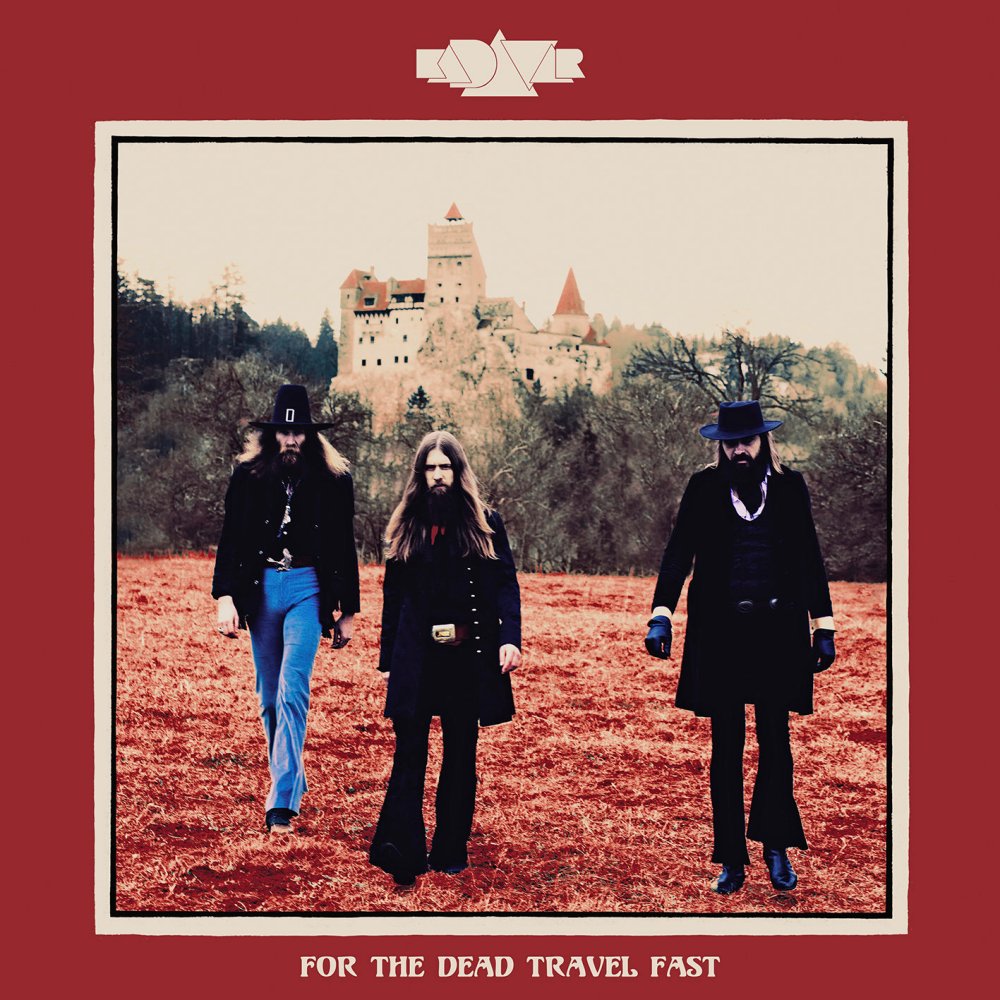 Kadavar - For The Dead Travel Fast