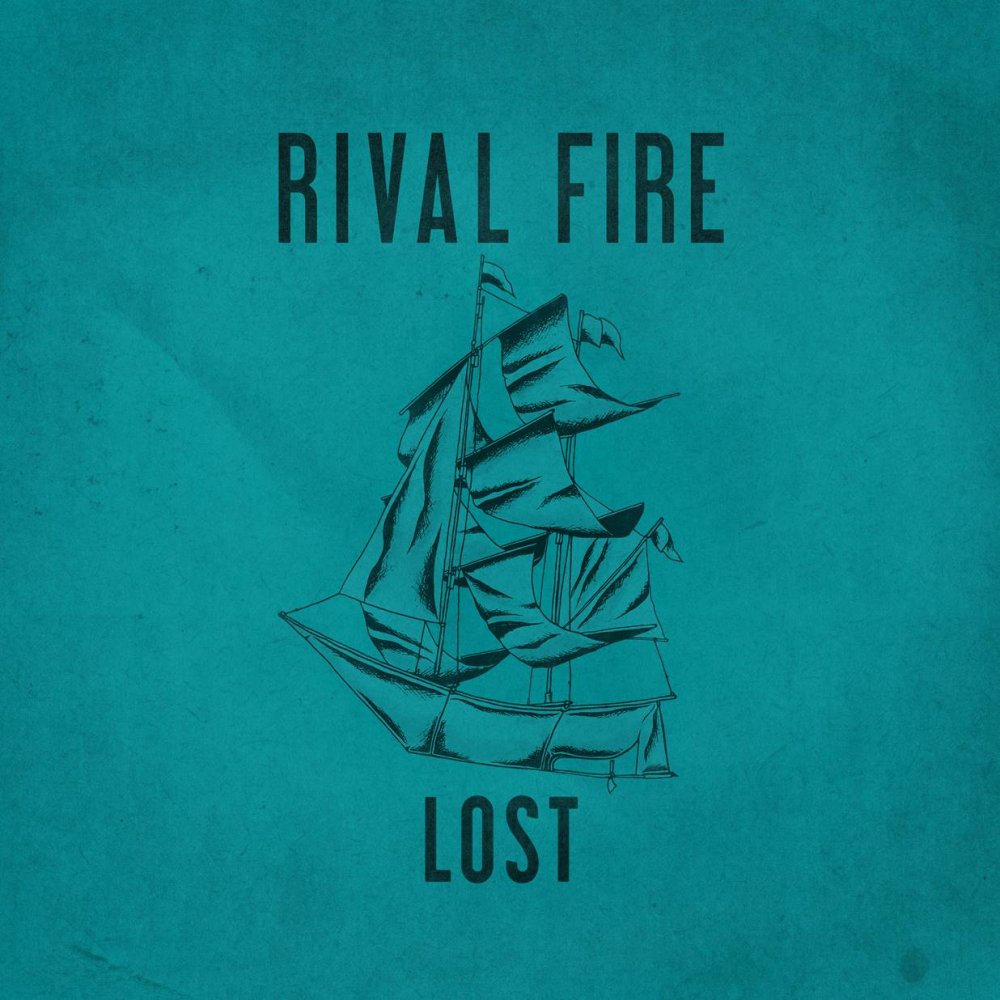 Rival Fire - Lost
