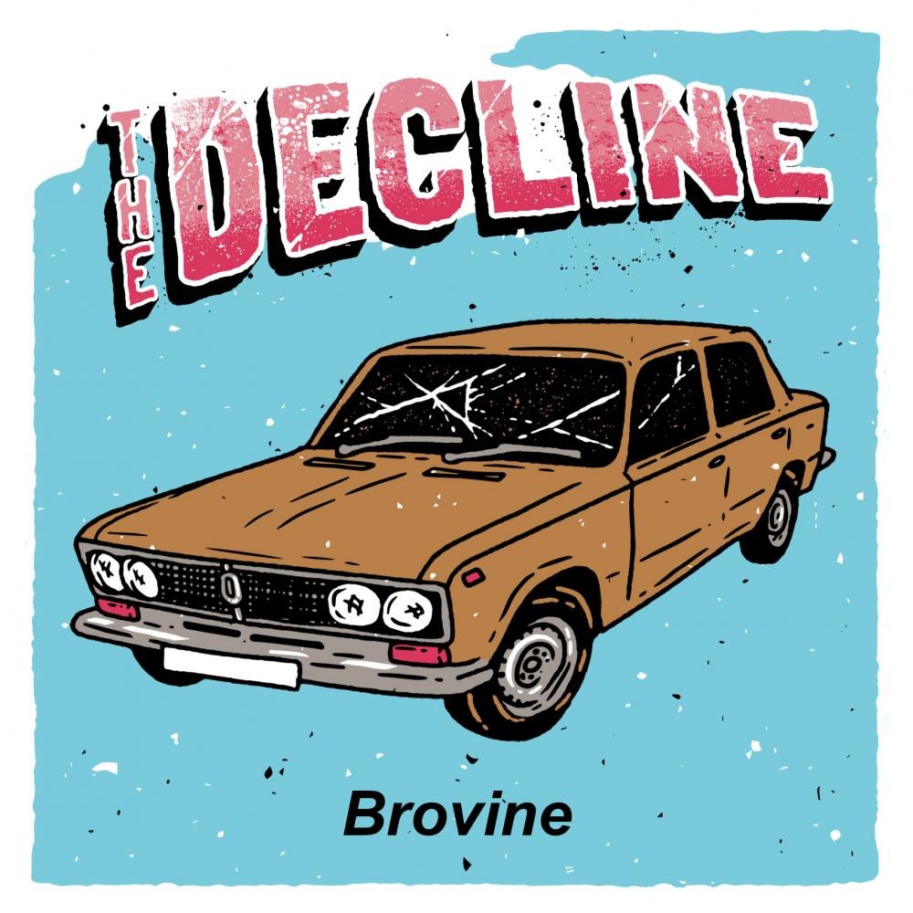 The Decline - Brovine