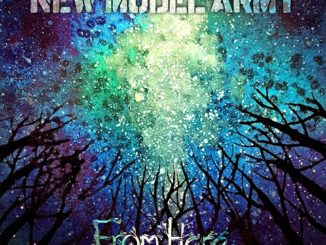 New Model Army - From Here