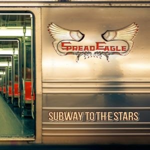 Spread Eagle - Subway To The Stars