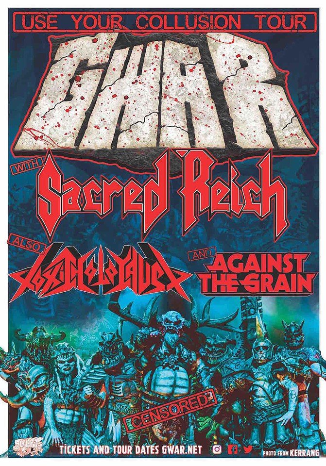Gwar / Sacred Reich / Toxic Holocaust / Against The Grain tour