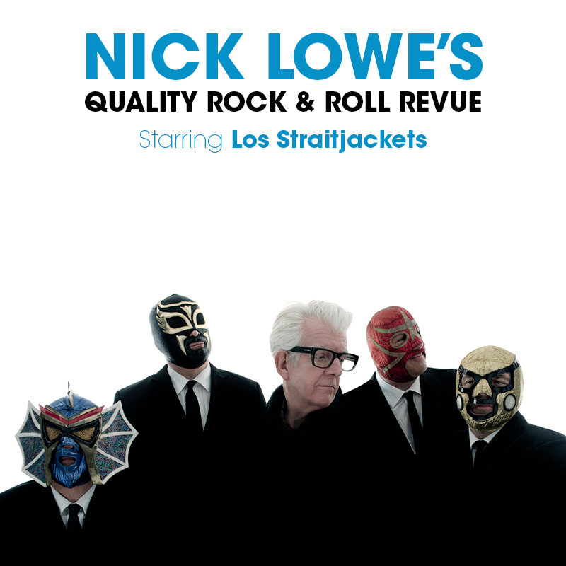Nick Lowe's Quality Rock & Roll Revue