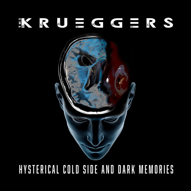 The Krueggers - Hysterical Dark Side and Dark Memories