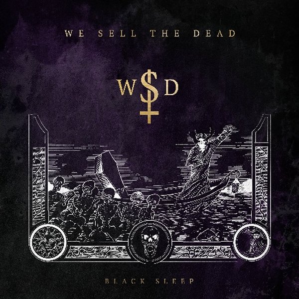 We Sell The Dead - Black Sleep