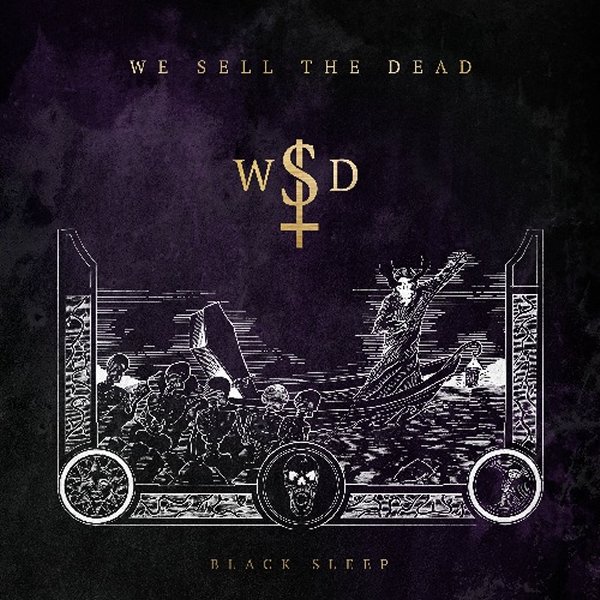 We Sell The Dead - Black Sleep