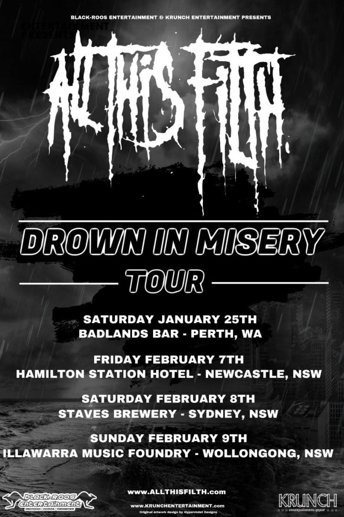 All This Filth - Drown In Misery tour 2020