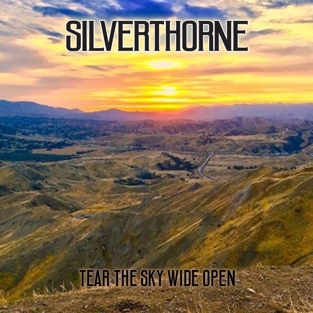 Silverthorne - Tear The Sky Wide Open