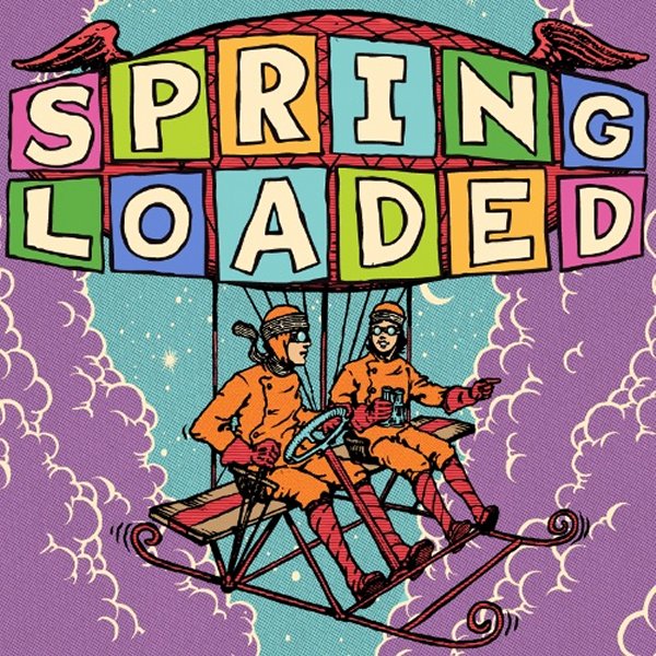 Spring Loaded